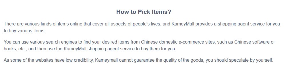 The KameyMall How to Pick Items page on the live site: a centred heading and three short paragraphs. They say KameyMall provides a shopping agent service for items of every kind, that you can use search engines to find what you want on Chinese domestic e-commerce sites and then have KameyMall buy it for you, and that because some of those websites have low credibility KameyMall cannot guarantee the quality of the goods and, in its own wording, you should speculate by yourself.