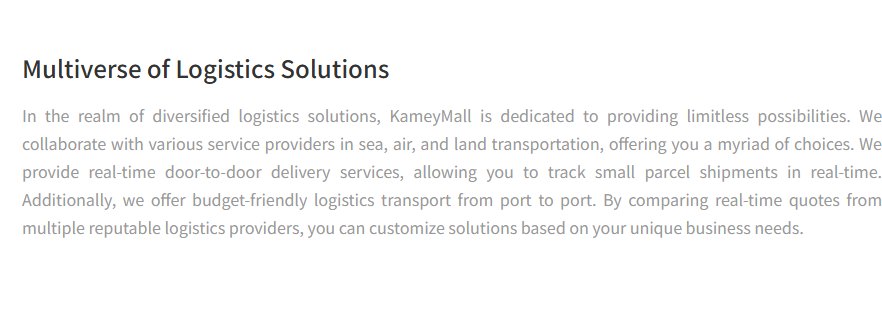 A section of the KameyMall Logistics Center page on the live site, headed Multiverse of Logistics Solutions, with one justified paragraph saying the company works with sea, air and land providers, offers real-time door-to-door delivery with parcel tracking, and compares live quotes from several logistics providers.